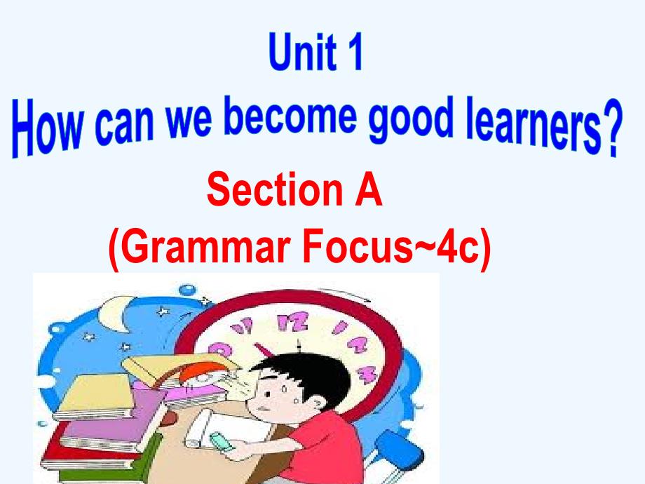 英语人教版九年级全册unit 1 grammar focus--4c_第1页