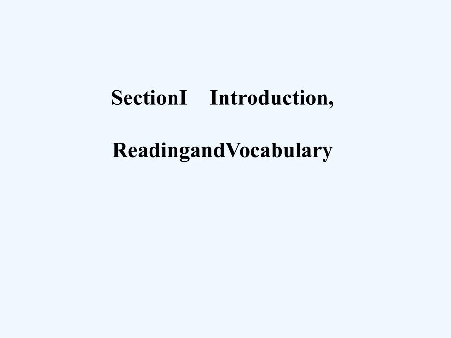 2017秋高中英语module6filmsandtvprogrammessectionⅰintroductionreadingandvocabulary外研必修2_第1页