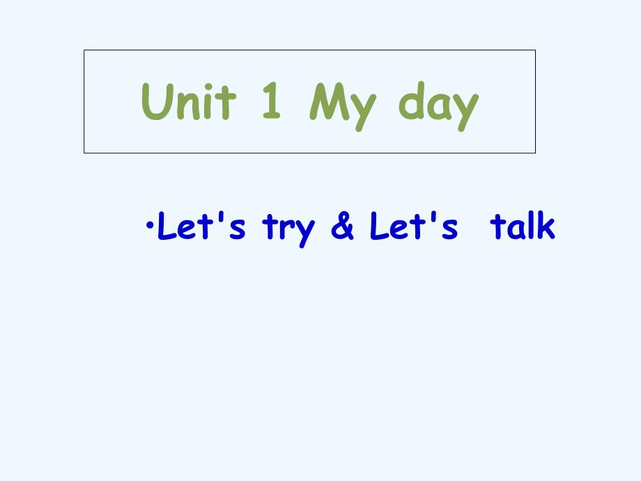 英语人教版本五年级下册unit1 my day let's talk_第1页