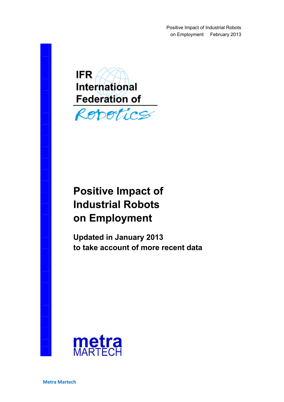 英文论文报告机器人对就业的积极影响的研究Positive Impact of Industrial Robots on Employme nt_第1页