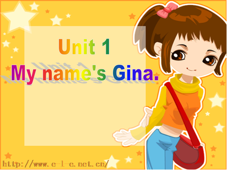 课件unit1 My name is Gina 最新人教版_第1页