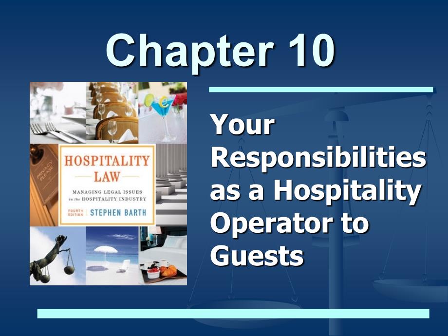 Your Responsibilities as a Hospitality Operator to Guests_第1页