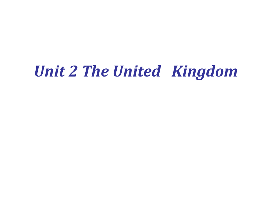 当前人教高二必修unittheunitedkingdom单元_第1页