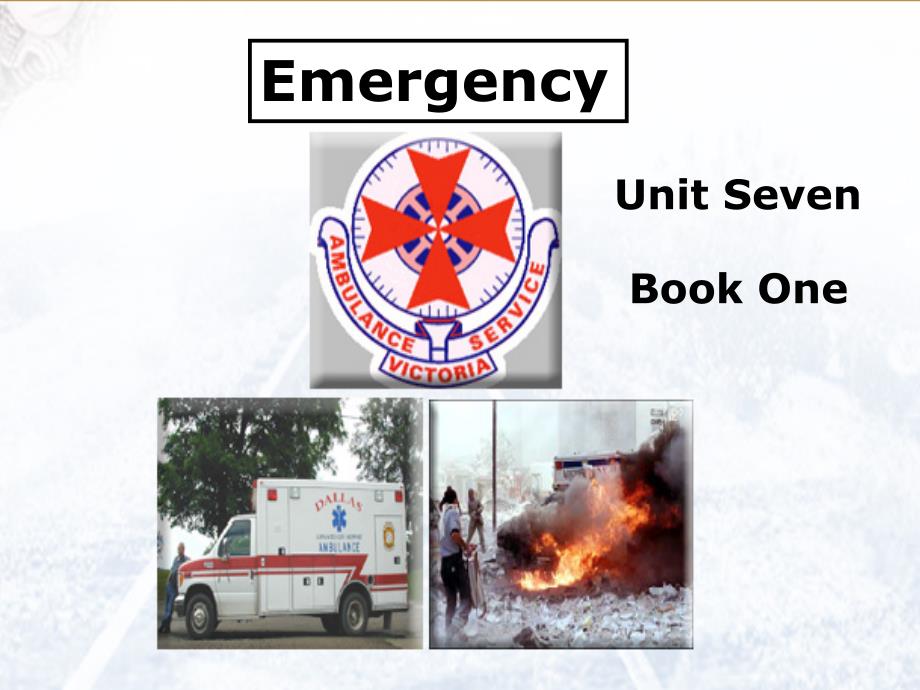 全新版大学英语1Unit Severn Emergency-Text A Study._第1页