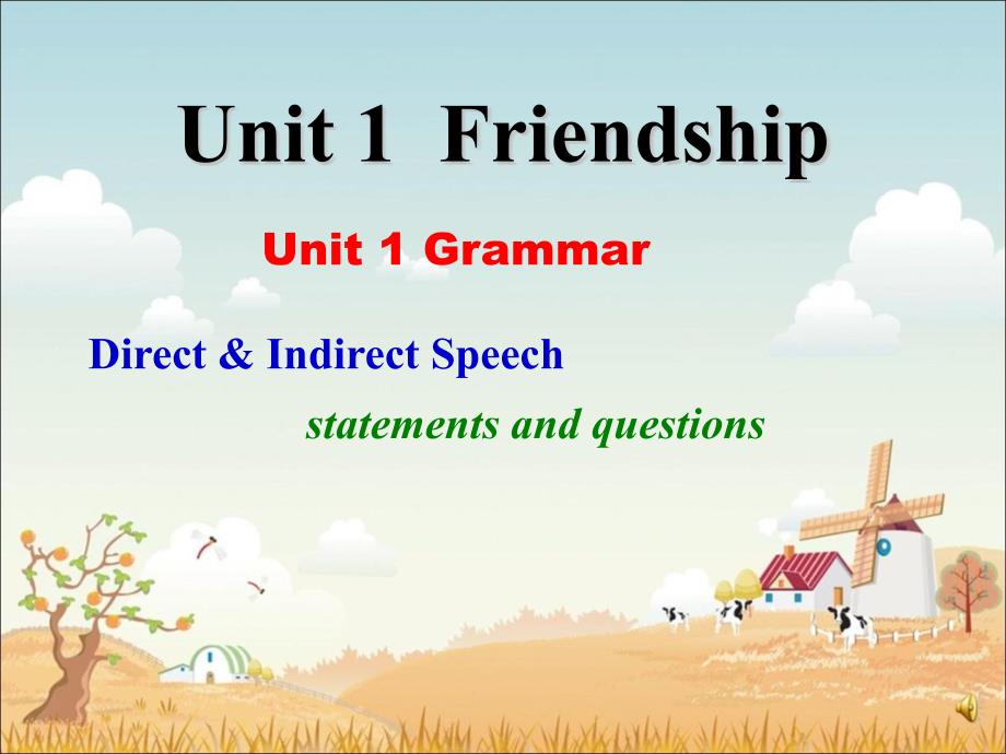 新人教版必修一课件：Unit 1 Friendship Section C Grammar_第1页