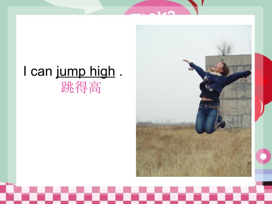 《I'm-going-to-do-the-high-jump》PPT课件3_第4页