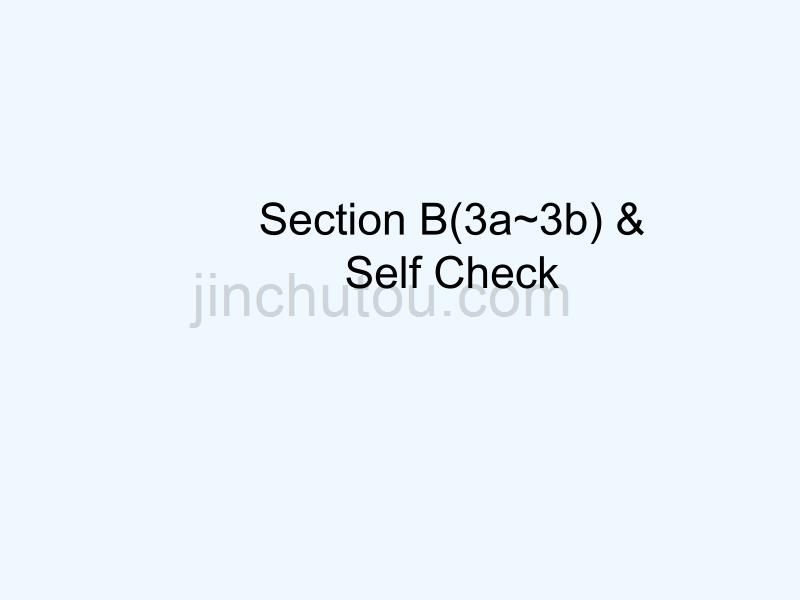 2017-2018学年七年级英语下册unit8isthereapostofficenearheresectionb（3a-3b）&selfcheck（新）人教新目标_第1页