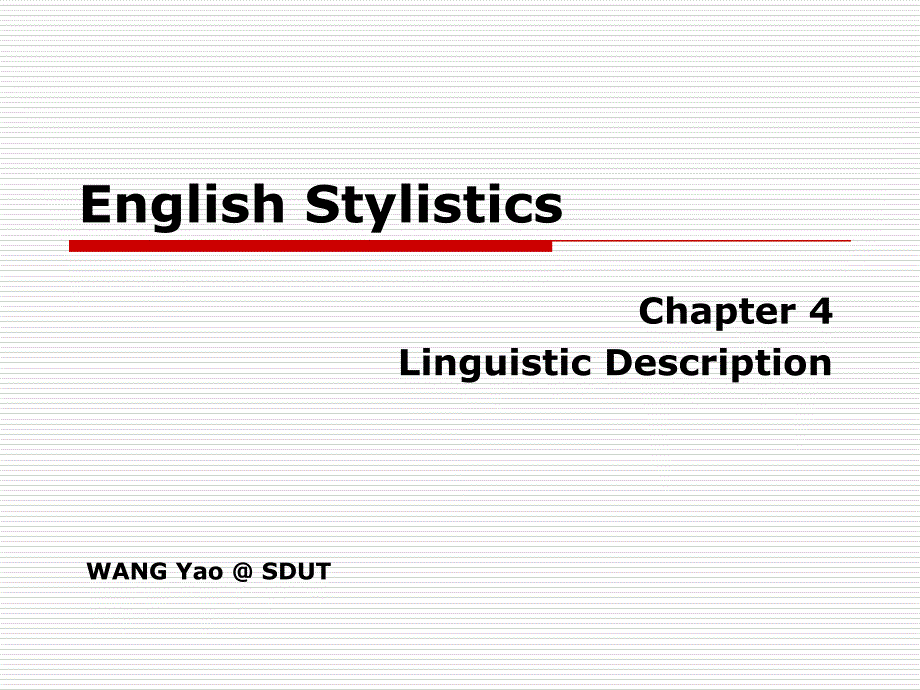 英语文体学Chapter-4-Linguistic-Description_第1页