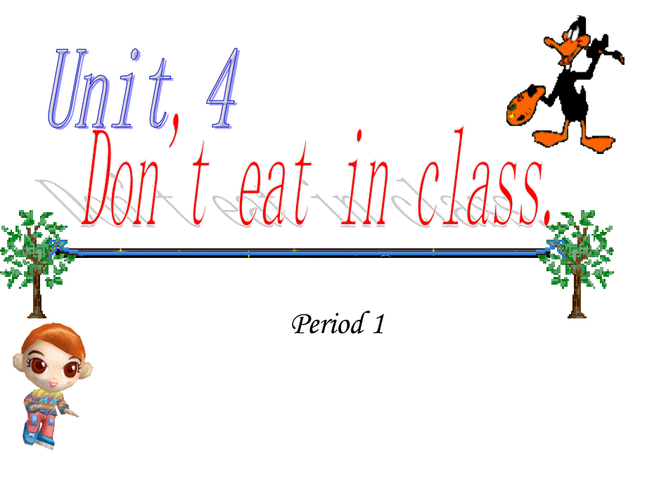 新版新目标英语七年级下unit4--Don't-eat-in-class课件_第1页