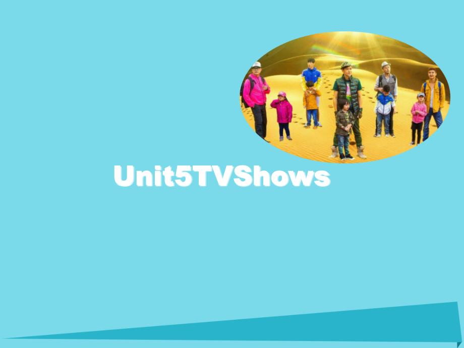 2017五年级英语上册 unit 5 tv shows（lesson 3） 人教新起点_第1页