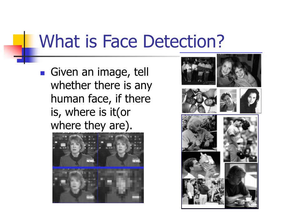 An Introduction to Face Detection and Recognition：人脸检测和识别介绍_第3页