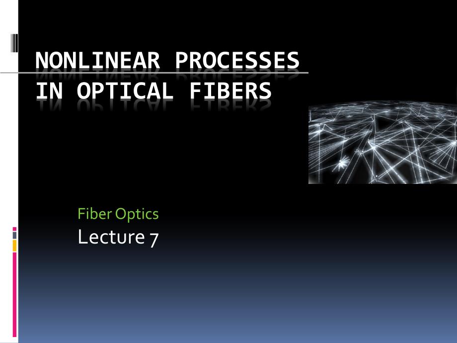 lctr7-Nonlinear-fiber-optics_第1页