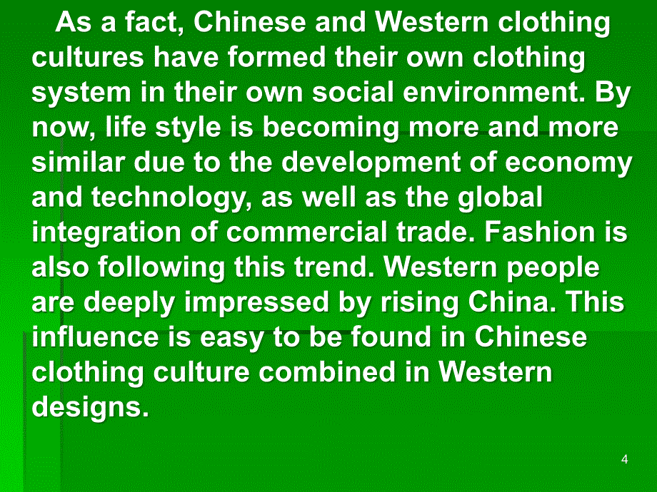 Comparison-between-western-and-Chinese-culture中西方文化对比英文PPT课件_第4页