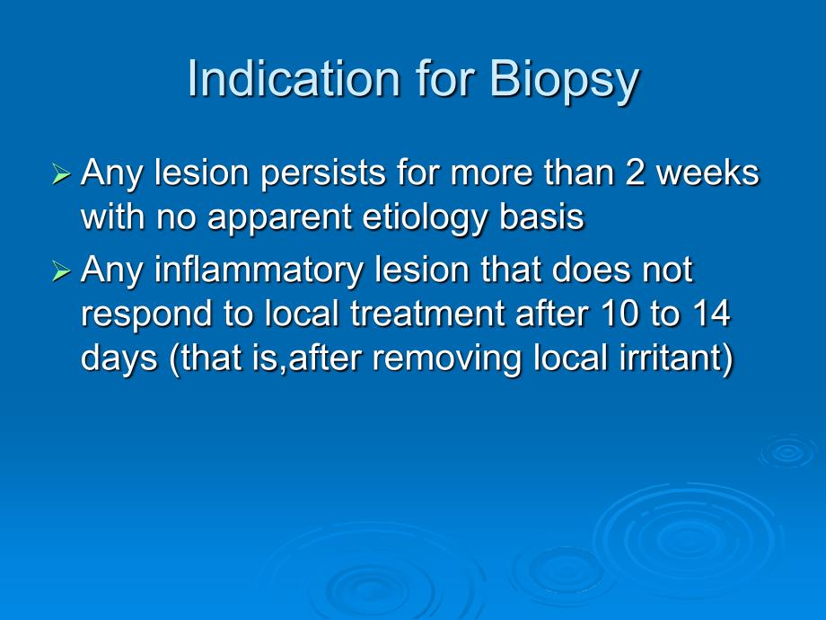 Principles of Tissue Biopsy in Oral and Maxillofacial 口腔颌面部组织活检的基本原理_第4页