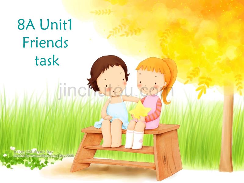 牛津译林版八年级英语上Unit1_Friends_task课件_第1页