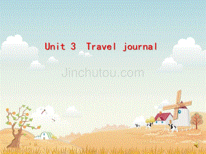 新人教版必修一《Unit 3 Travel journal》课件（五课时 含单元小结）