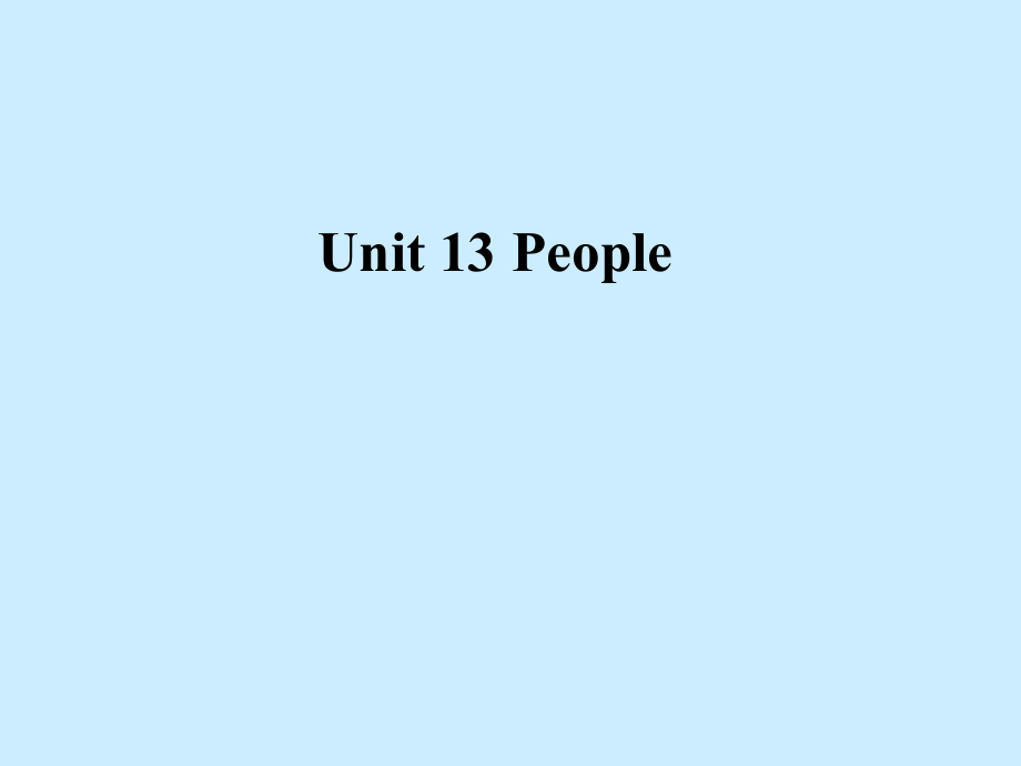 英语复习课件Unit13《People》_第1页
