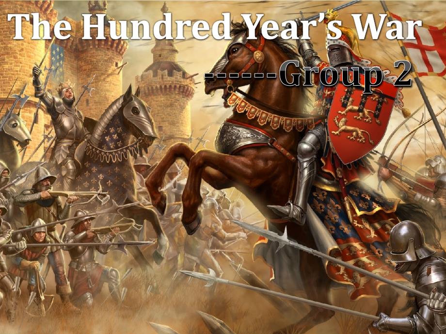 The Hundred Year27s War 英法百年战争资料_第1页