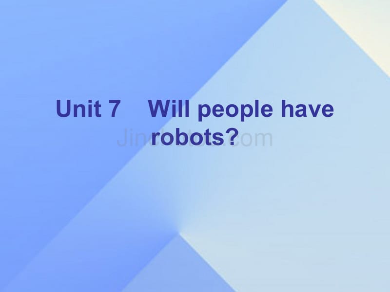 广东学导练2016-2017学年八年级英语上册 unit 7 will people have robots section a_第1页