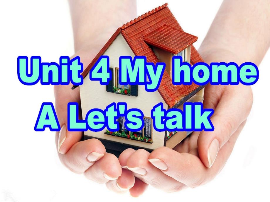 新人教版四年级上册英语第四单元My-home-Let's-talk_第1页