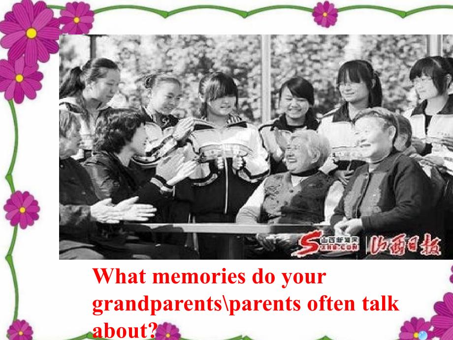 北师大版八年级英语下册课件：Unit 5 Memories Lesson 14 Grandpa’s Memories(1)_第4页