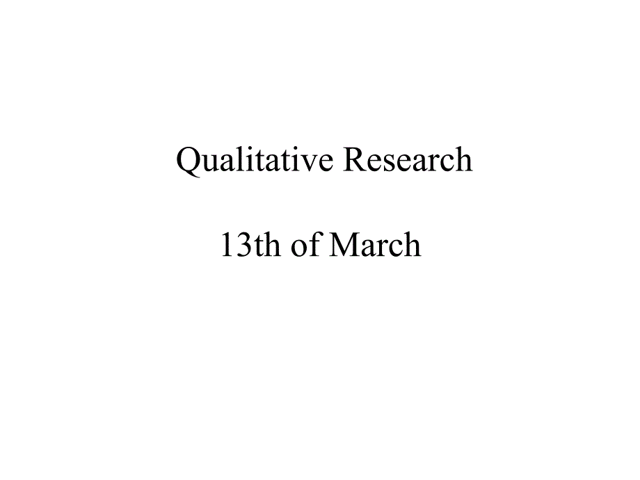 如何做定性研究-Qualitative-research.ppt_第1页