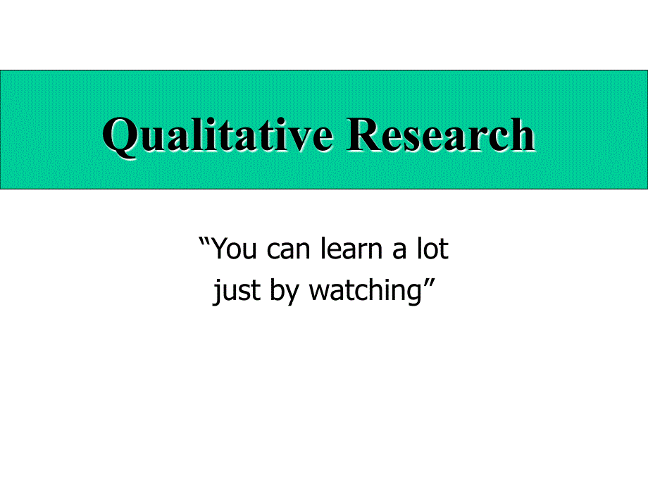 如何做定性研究-Qualitative-research.ppt_第2页