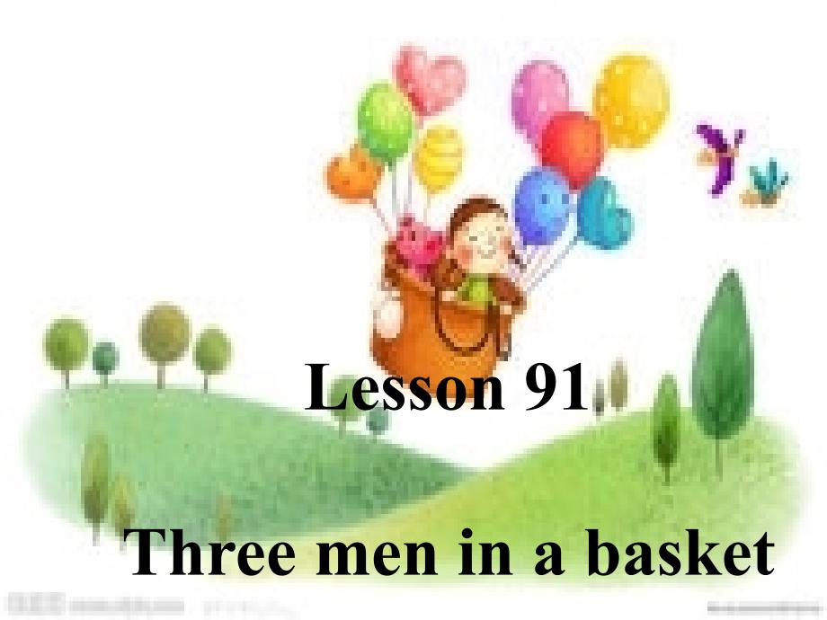 新概念英语第二册_第91课_Three_men_in_a_basket_三人同篮_第1页