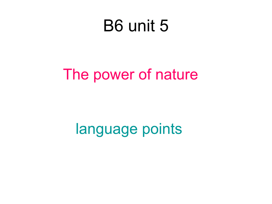 英语人教版新课标B6Uunit5languange points讲解_第1页