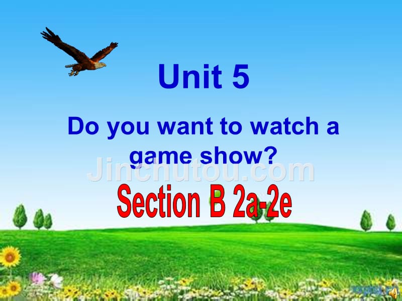 人教版八年级unit+do+you+want+to+watch+a+game+show+sectionb+ae_第1页