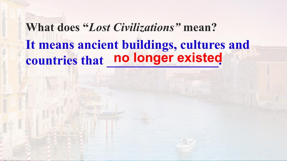 牛津高中英语模块3-lost-civilizations-M3-U3-language-points_第3页
