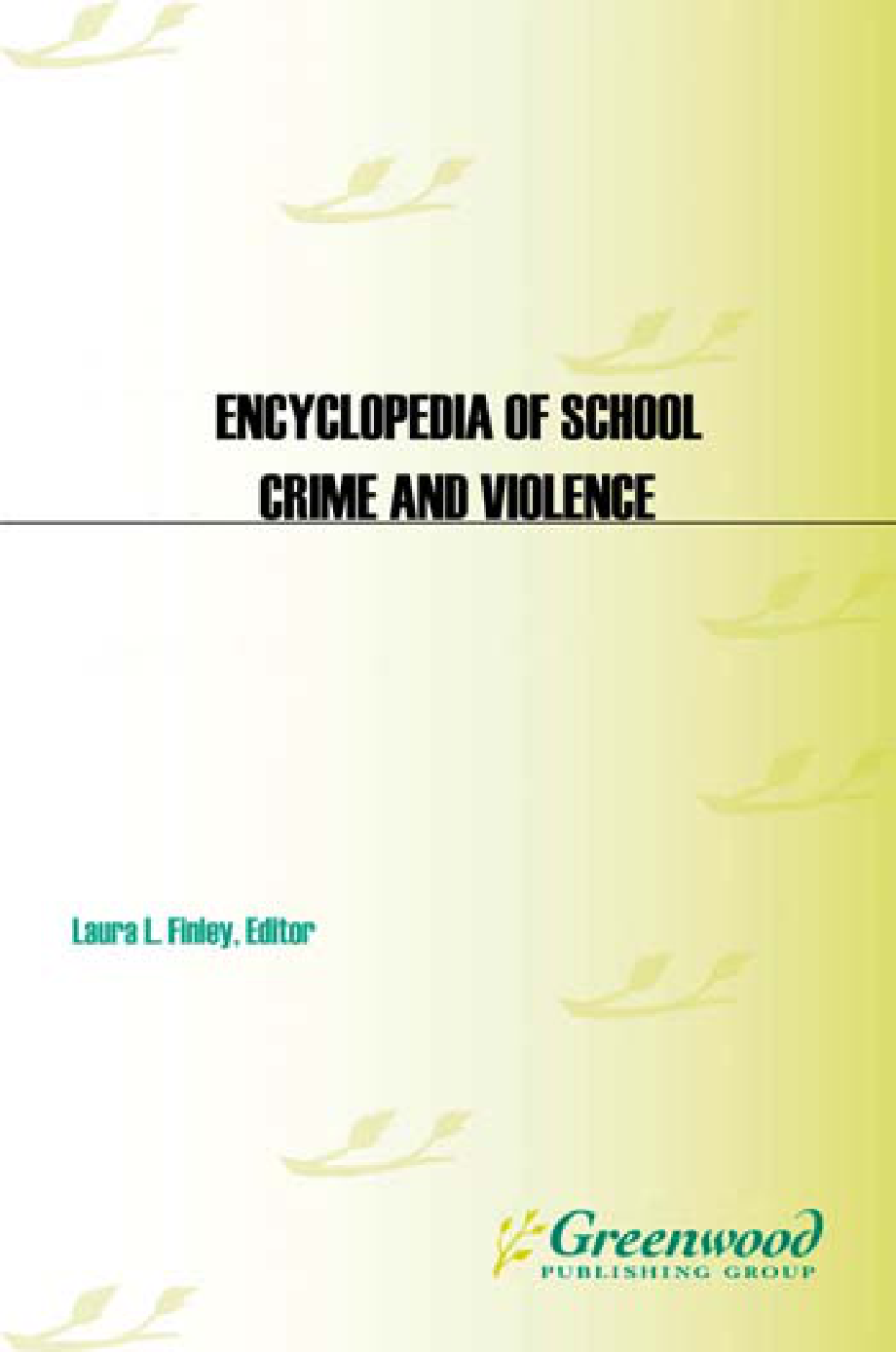 EncyclopediaofSchoolCrimeandViolence2011_第1页