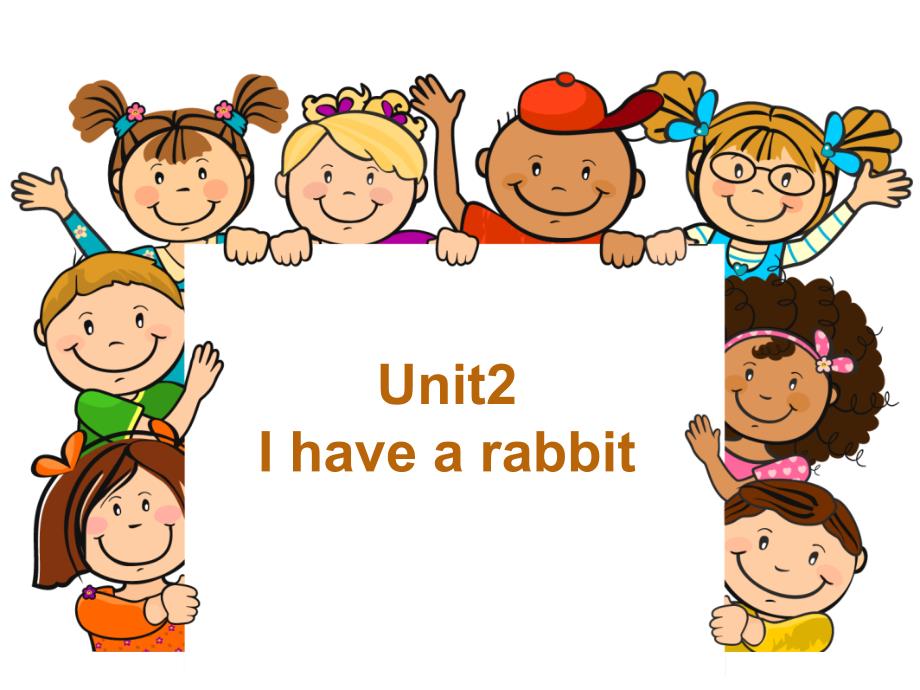 二年级上册英语课件-Unit2 I have a rabbit 译林版_第1页