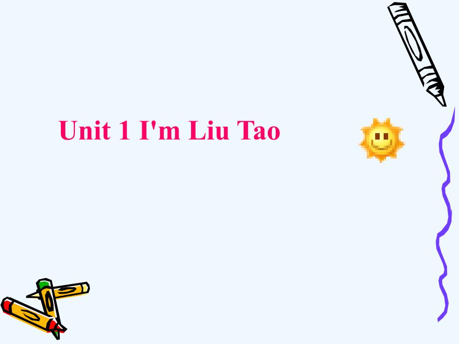 unit 1 i'm liu tao 课件1_第1页