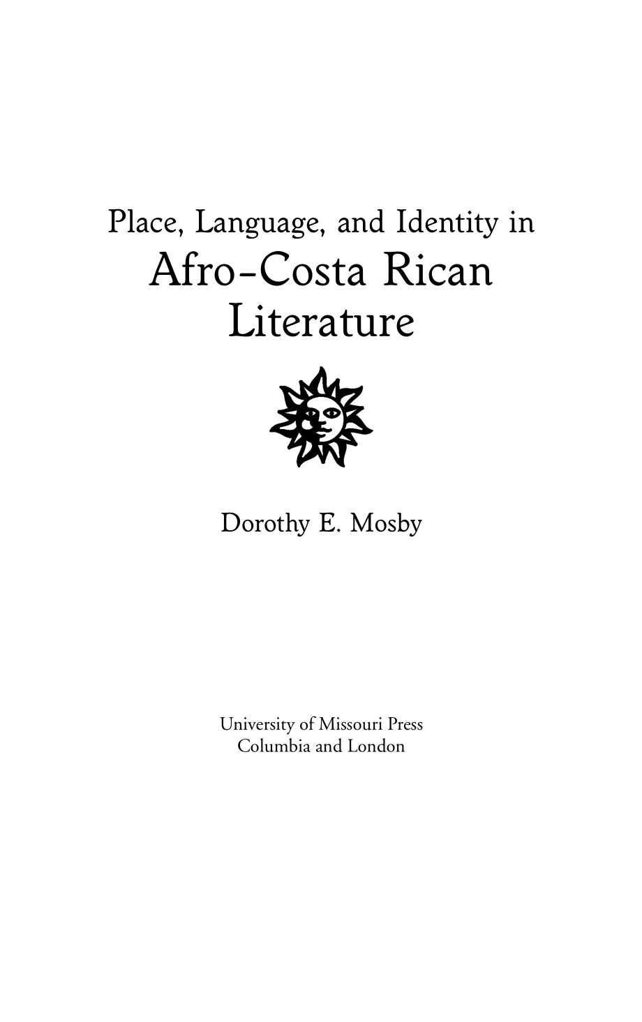 Place, Language and Identity in Afro-Costa Rican Literature 2003_第4页