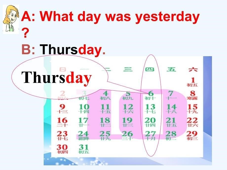 unit 1 lesson 3 what day is it 课件_第5页