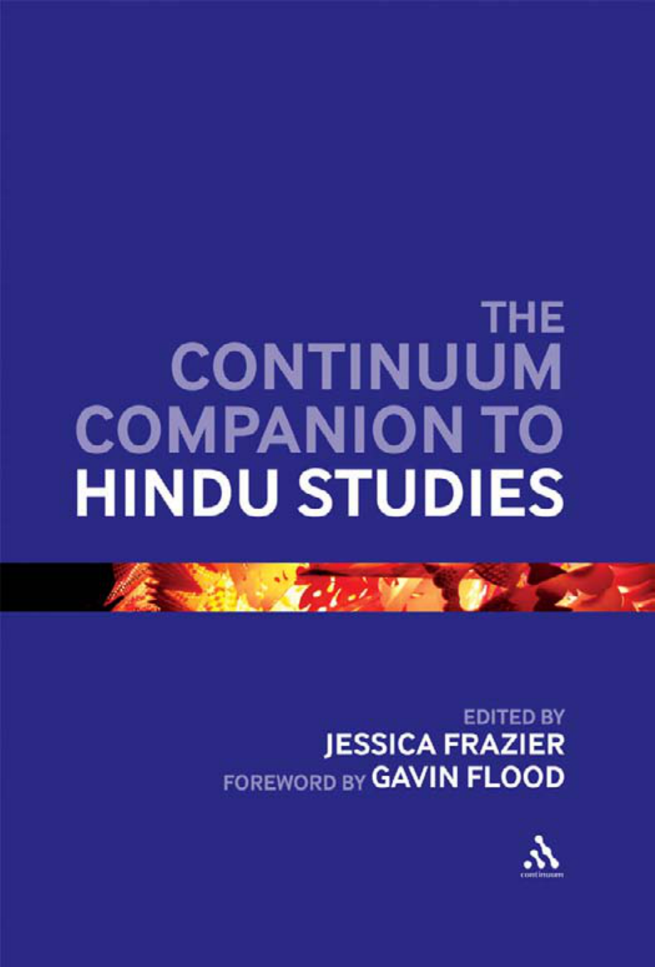 The Continuum Companion to Hindu Studies 2011_第1页