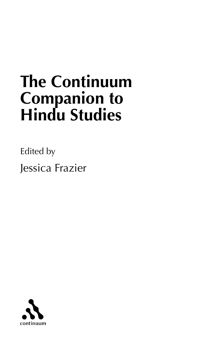The Continuum Companion to Hindu Studies 2011_第4页