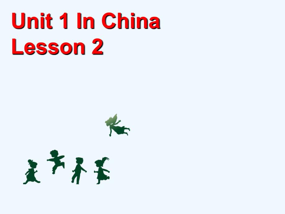 unit 1 in china lesson 2 课件 2_第1页