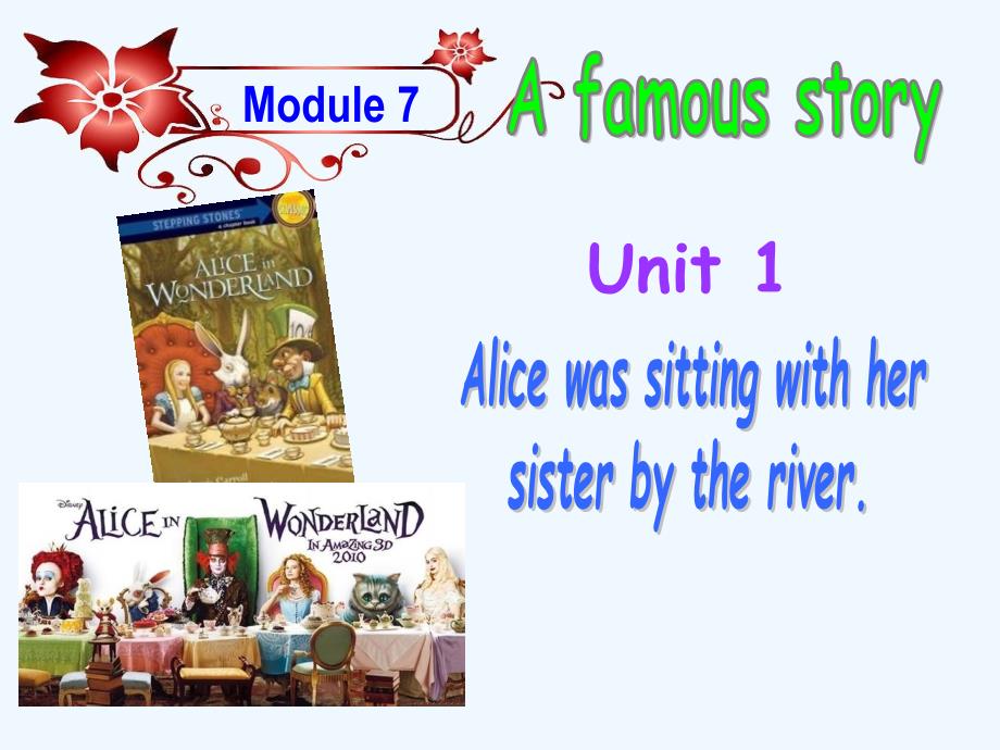 m7-u1 alice was sitting with her sister by the river_第2页