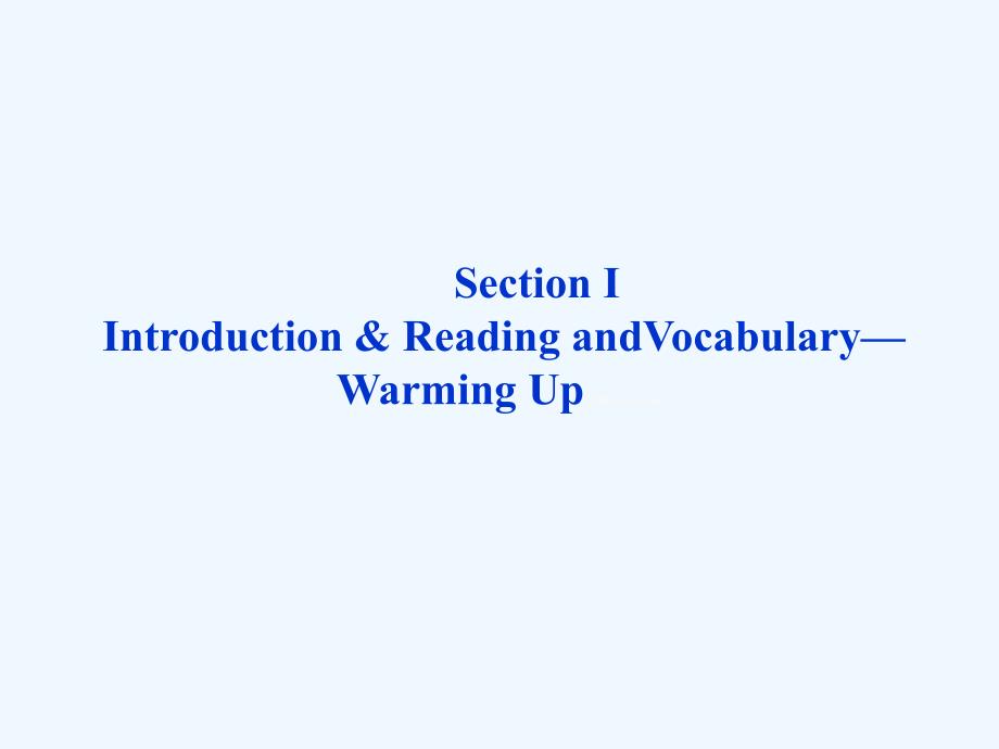 【ppt】reading module 1 （英语外研必修五）_第1页