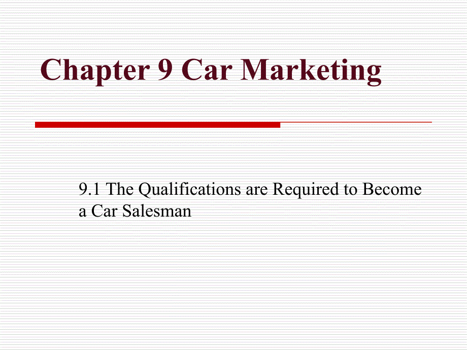 汽车专业英语ppt全套配套课件优化word教案参考译文1-3chapter9carmarketing汽车销售_第1页