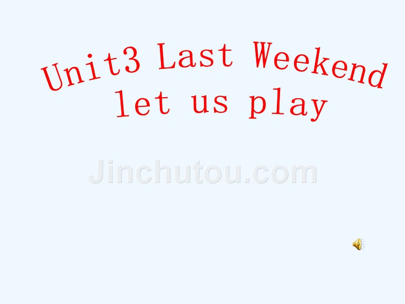 英语人教版六年级下册unit 3 last weekend第四课时ppt_第1页