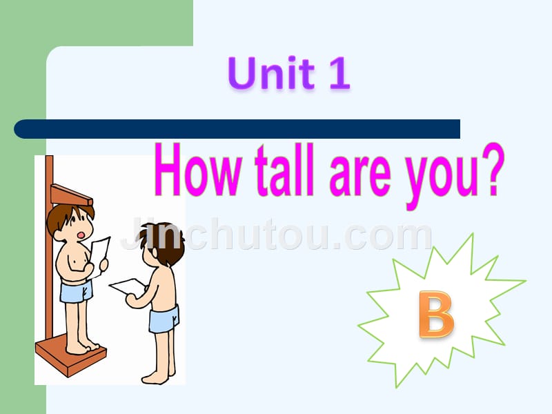 英语人教版六年级下册unit1_how_tall_are_you_第1页