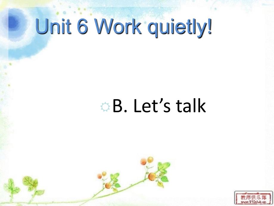 2016春五年级英语下册 Unit 6《Work quietly》（Part B）课件1 人教PEP版_第1页