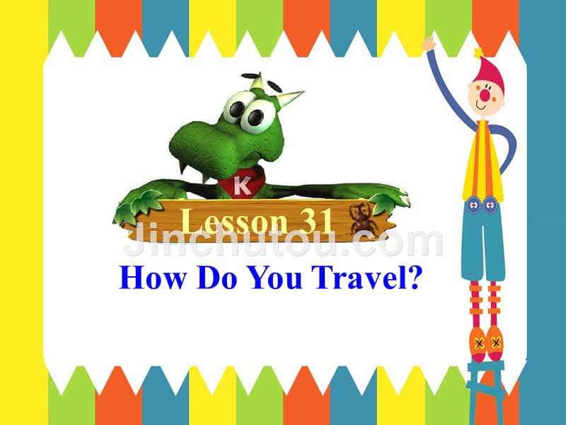 八年级英语上册 Unit 6 Lesson 31 How Do You Travel课件2 （新版）冀教版_第1页