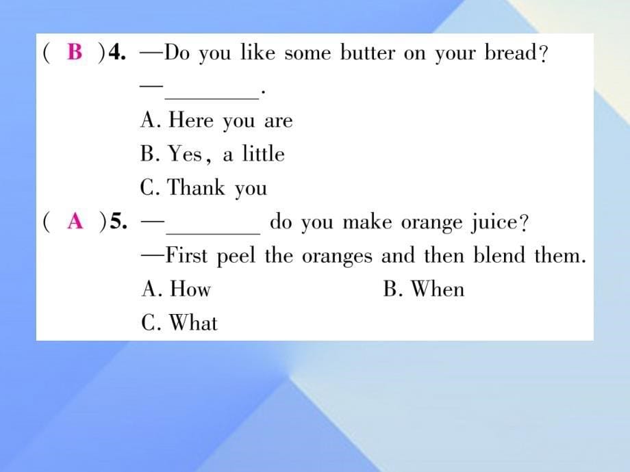 （贵阳专版）2016年秋八年级英语上册 Unit 8 How do you make a banana milk shake（第3课时）Section B（1a-1e）课件 （新版）人教新目标版_第5页