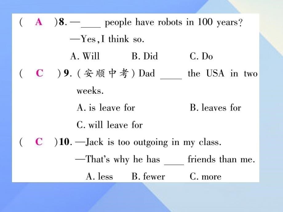 （遵义专版）2016年秋八年级英语上册 Unit 7 Will people have robots双休作业（七）课件 （新版）人教新目标版_第5页
