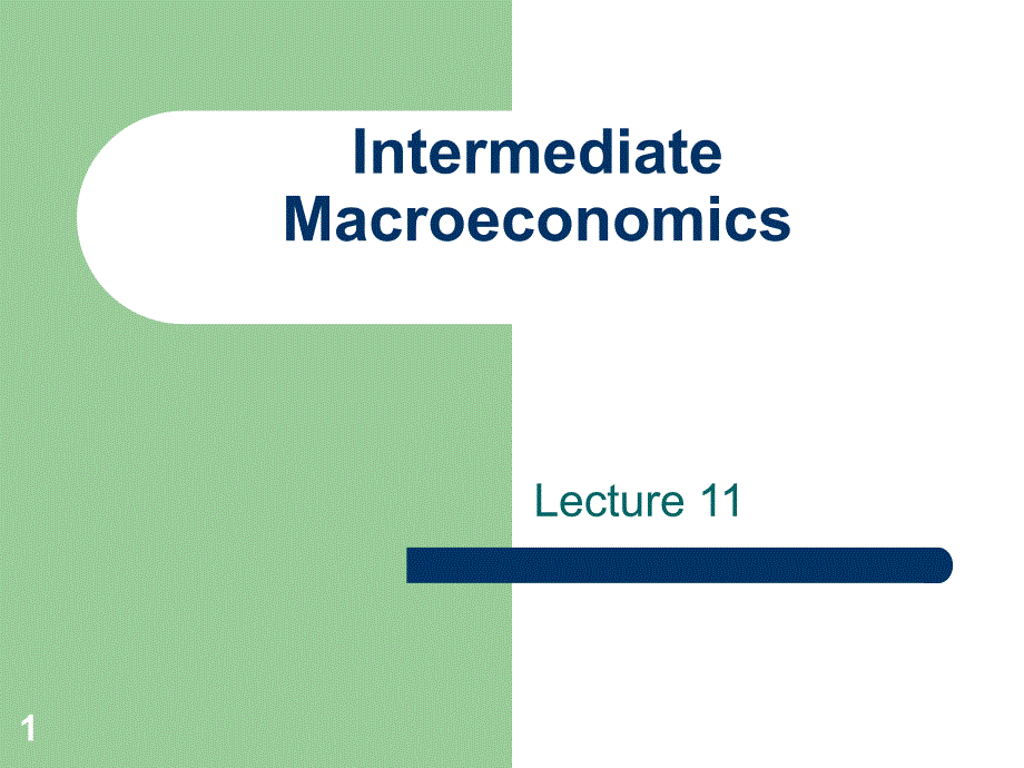 中级宏观经济学(英文)11_The_Macroeconomic_Policy_Debate_第1页