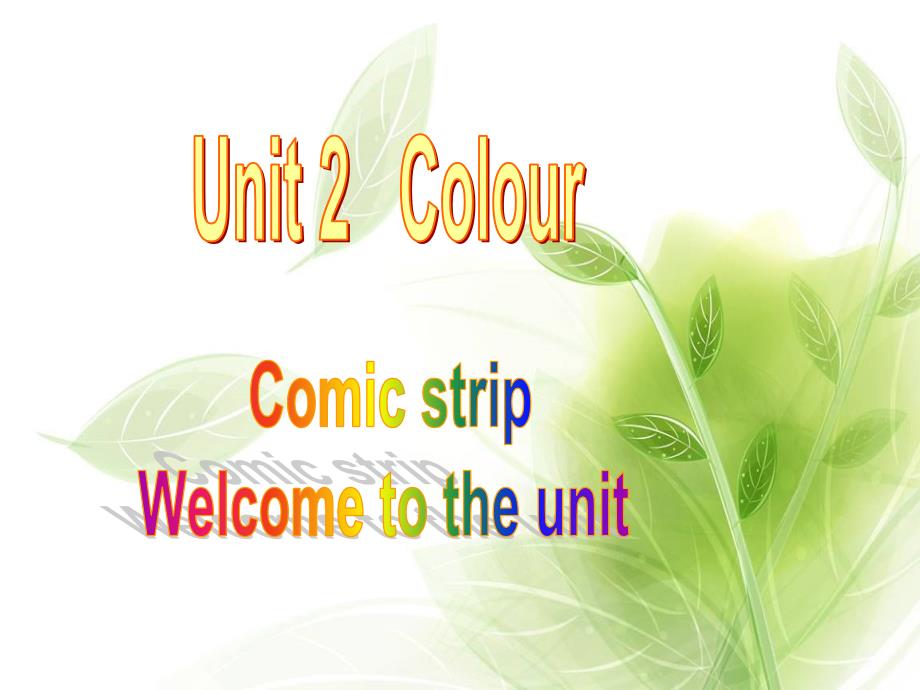 牛津译林版九上9A英语Unit2 Colour welcome to the unit2_第1页